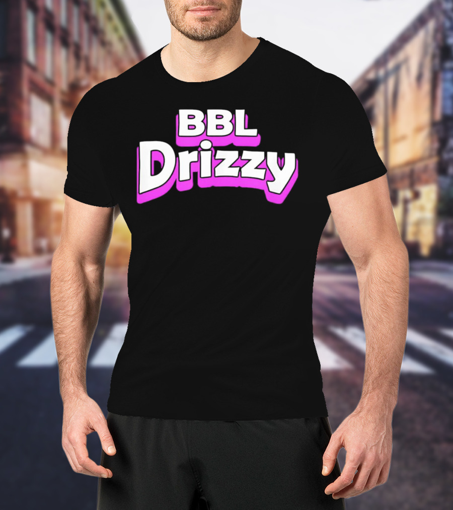 BBL Drizzy Bold Pink T-Shirt