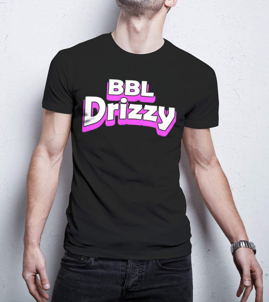 BBL Drizzy Bold Pink T-Shirt