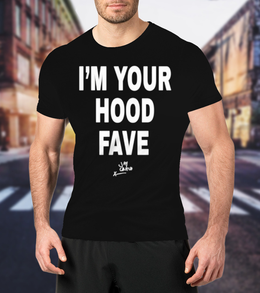 I’m Your Hood Fave Jay Critch Signature T-Shirt