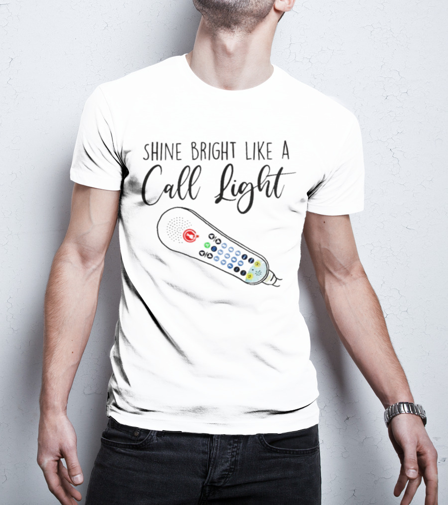 Shine Bright Like A Call Light Remote Control T-Shirt