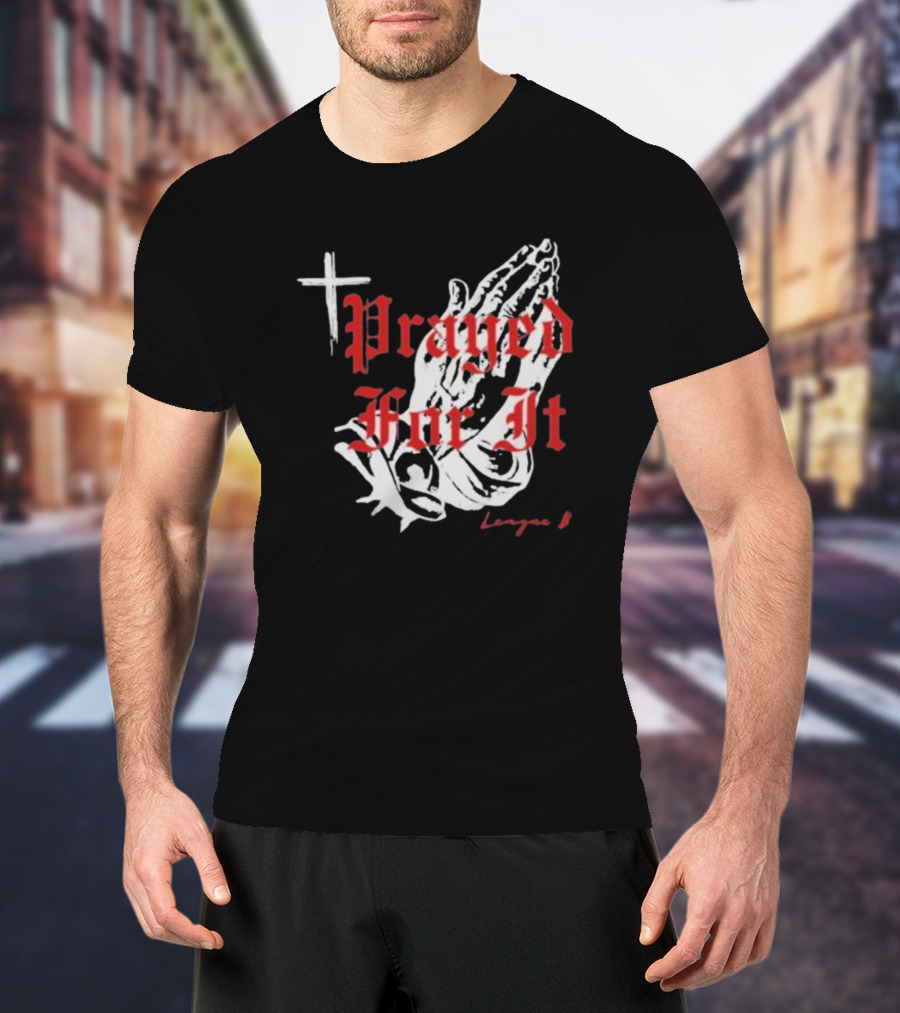 Jrue Holiday Prayed For It League 8 Cross And Praying Hands T-Shirt
