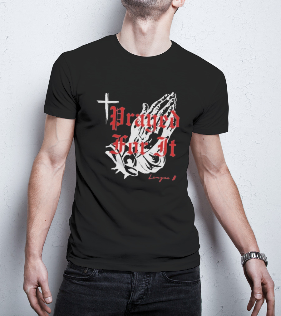 Jrue Holiday Prayed For It League 8 Cross And Praying Hands T-Shirt