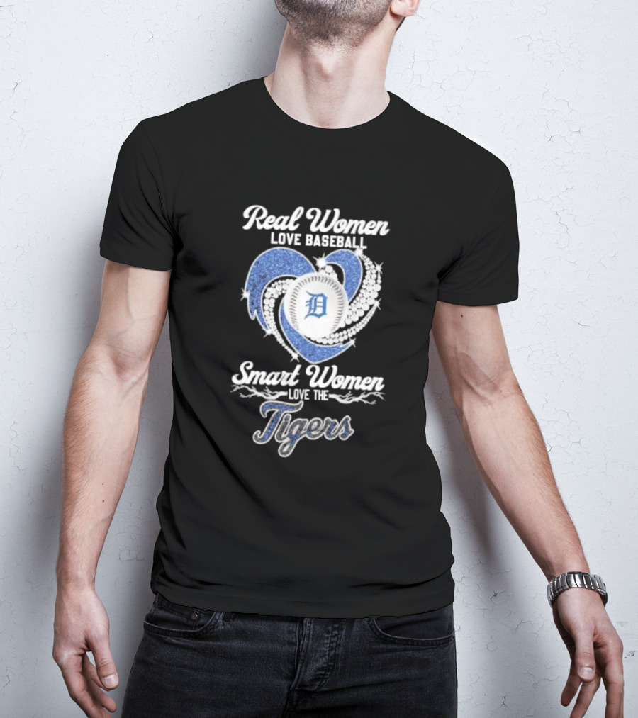 Real Women Love Baseball Smart Women Love The Detroit Tigers T-Shirt