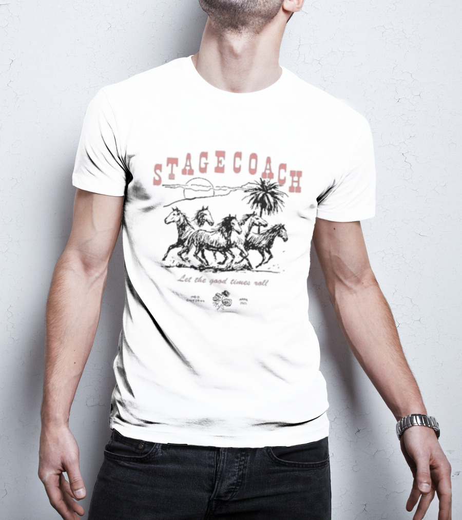 Stagecoach Horses Let The Good Times Roll Desert Scene Palm Sun T-Shirt