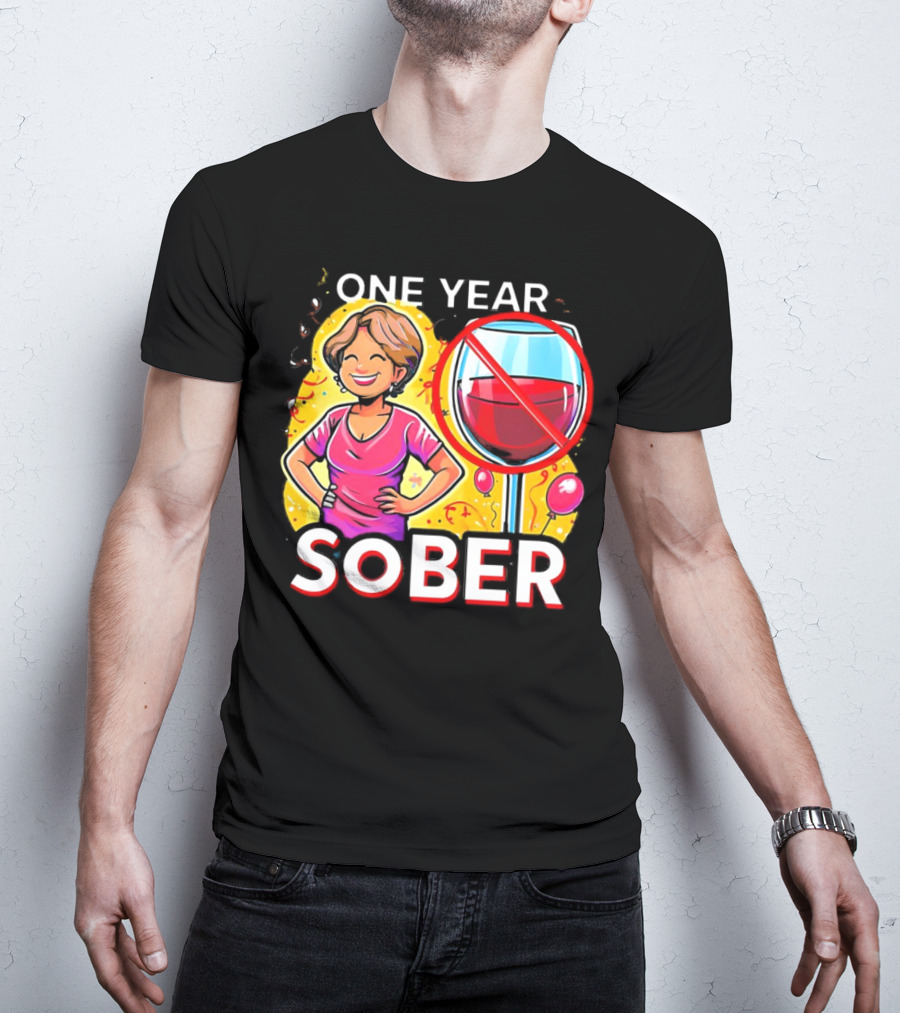 One Year Sober Celebration With Joyful Woman And No Wine T-Shirt