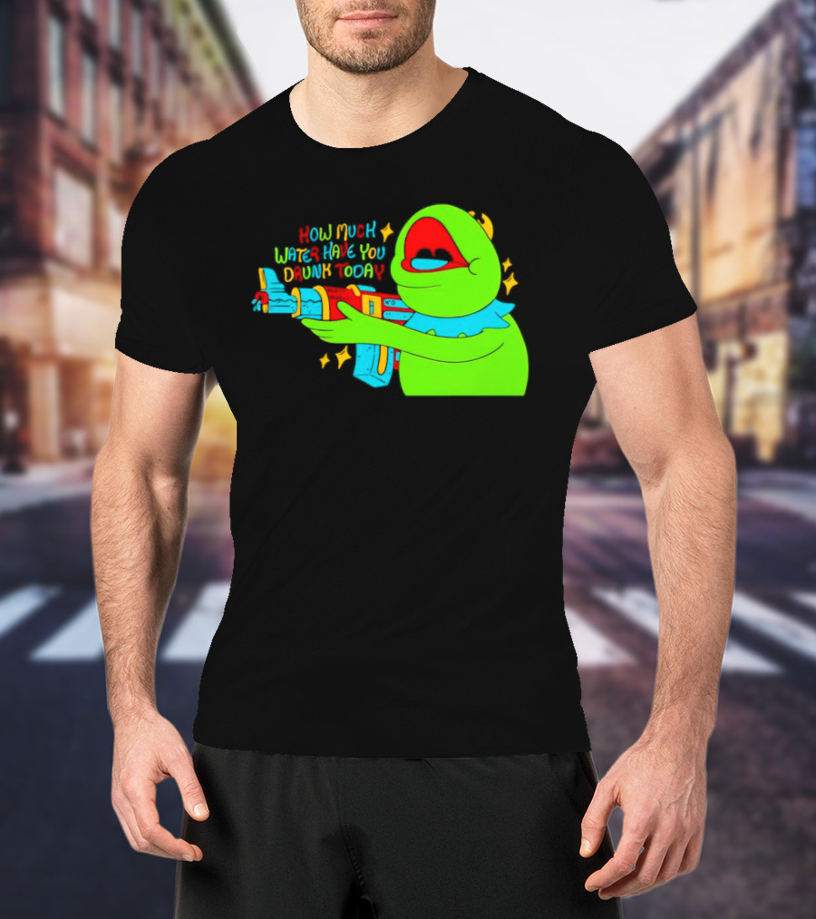 Kermit How Much Water Have You Drunk Today Gun Drawing T-Shirt