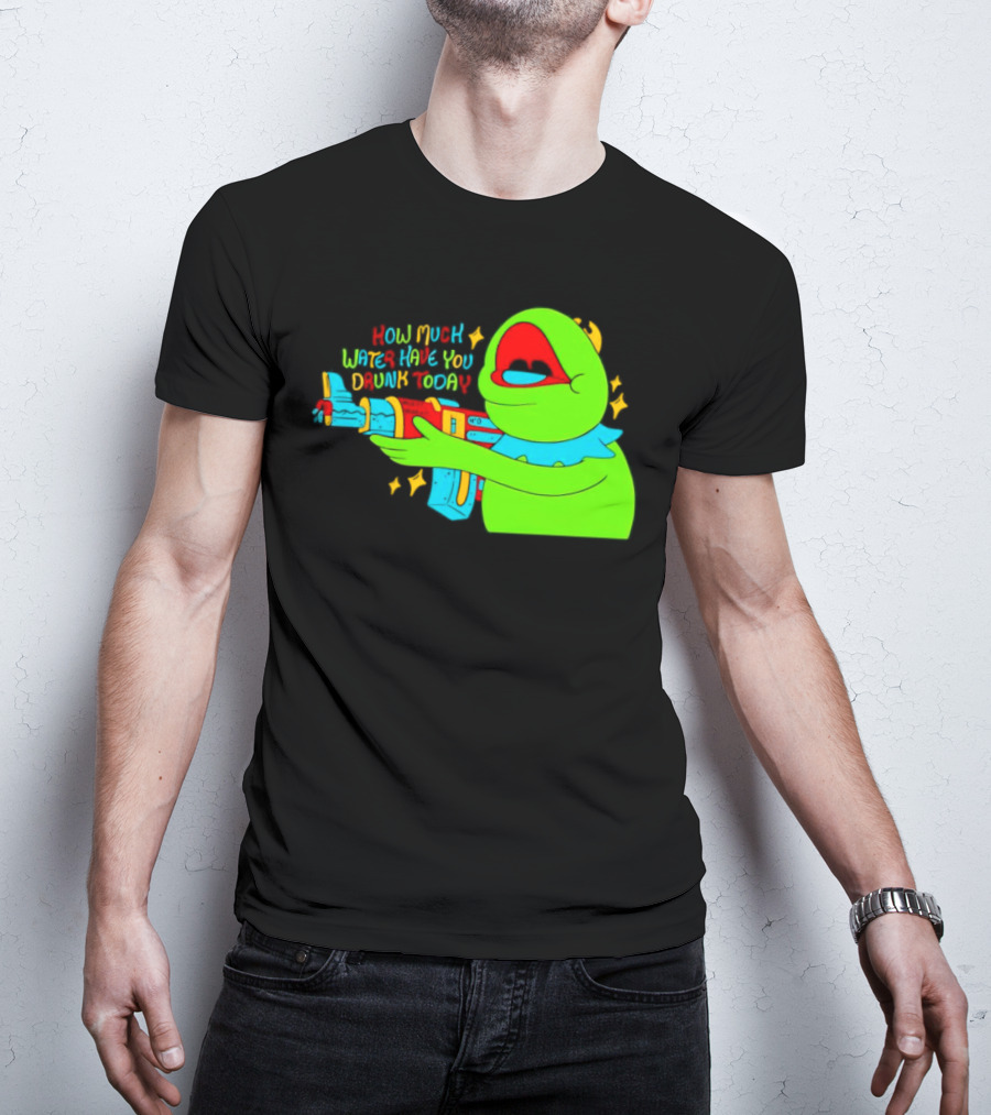 Kermit How Much Water Have You Drunk Today Gun Drawing T-Shirt
