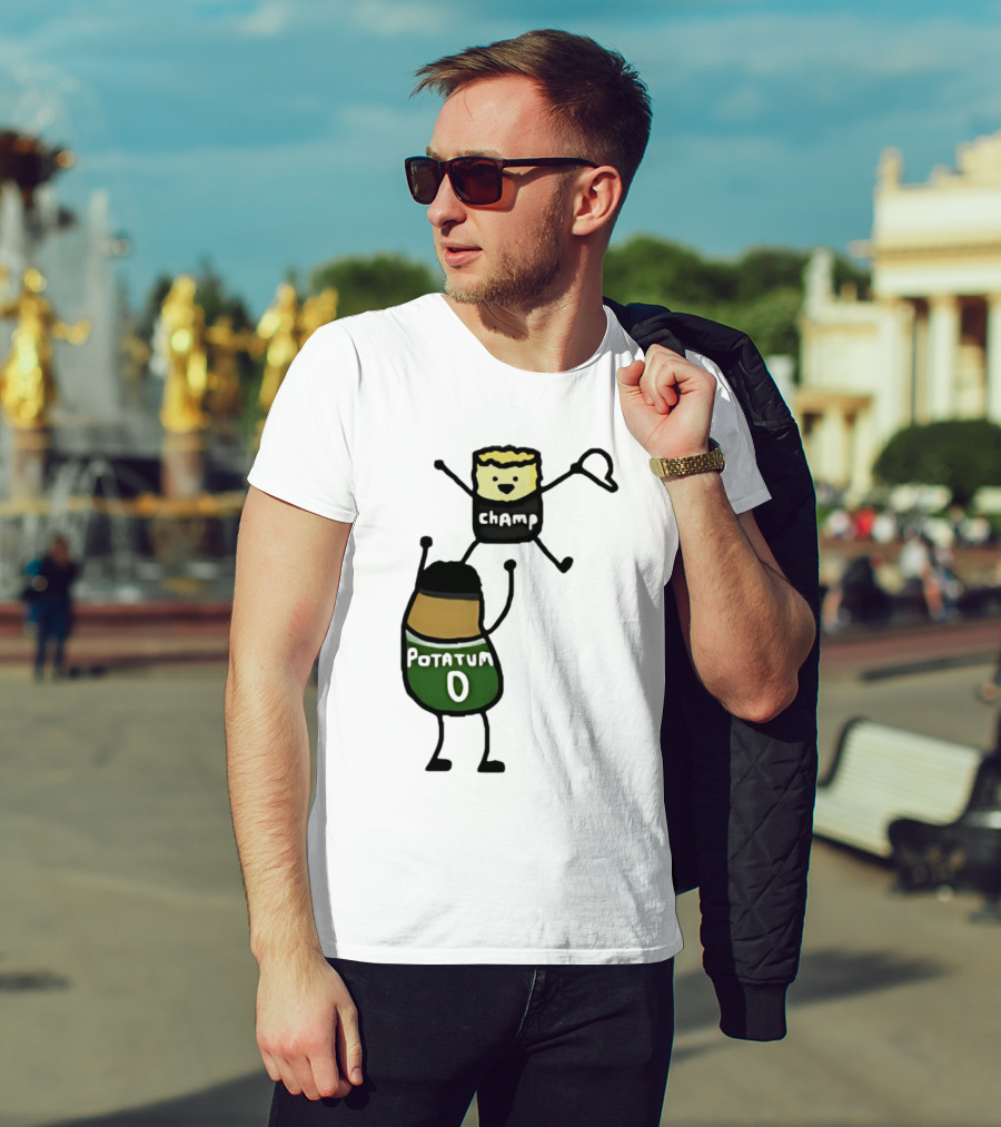 Potatum 0 And Champ Tot Victory T-Shirt