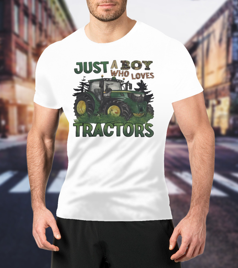 Just A Boy Who Loves Tractors With Green Farm Tractor Image T-Shirt