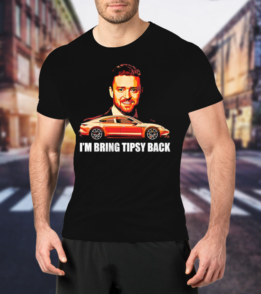 I'm Bring Tipsy Back Justin Timberlake Illustration Red Car T-Shirt