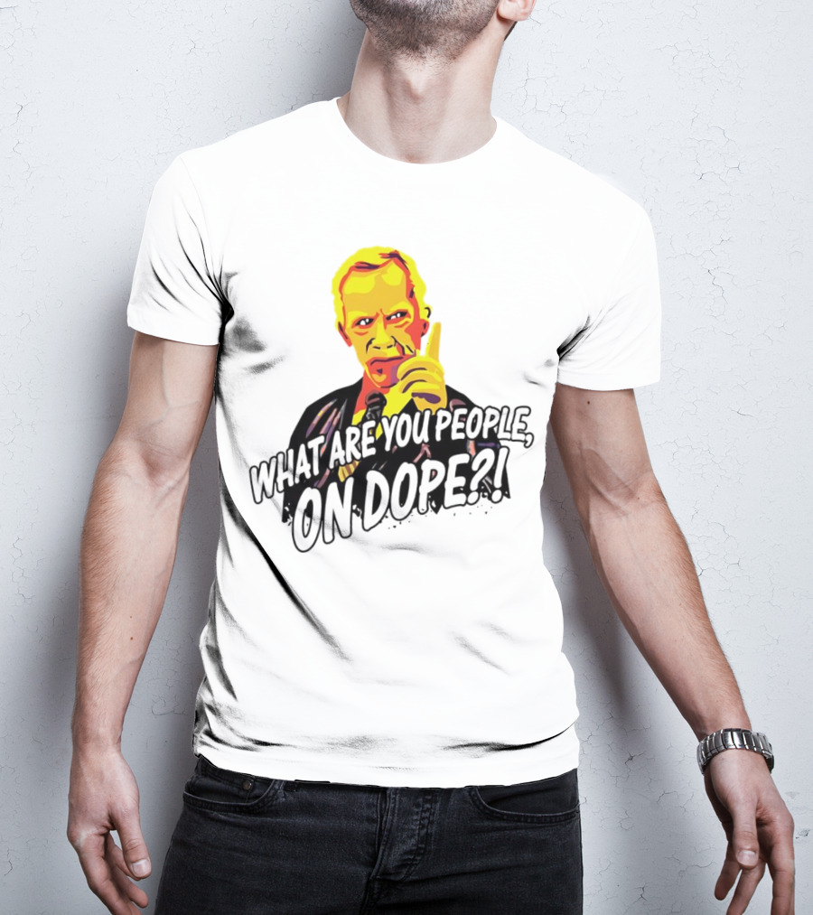 What Are You People On Dope Bold Pop Art Style Mr Hand T-Shirt
