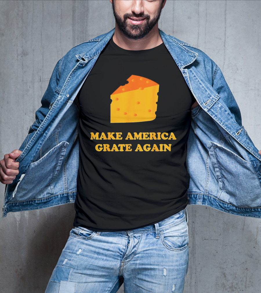 Make America Grate Again Cheese Block T-Shirt