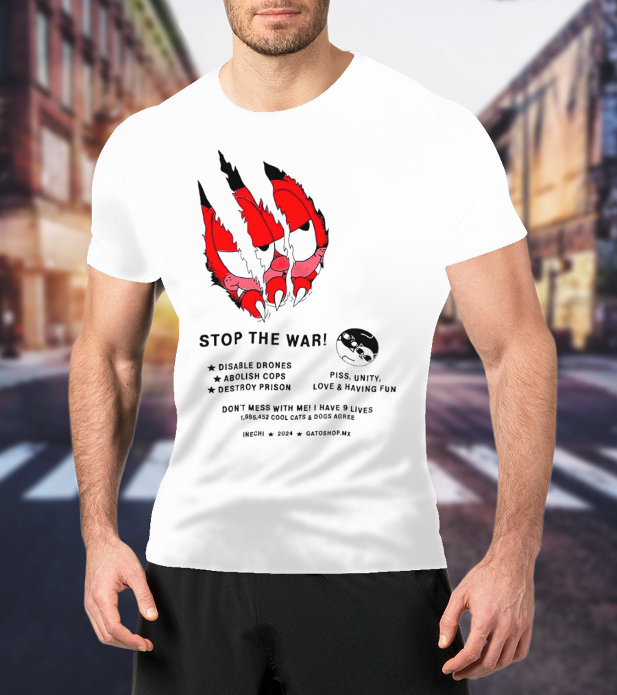 Garfield Stop The War Disable Drones Abolish Cops Destroy Prison Piss Unity Love Having Fun T-Shirt