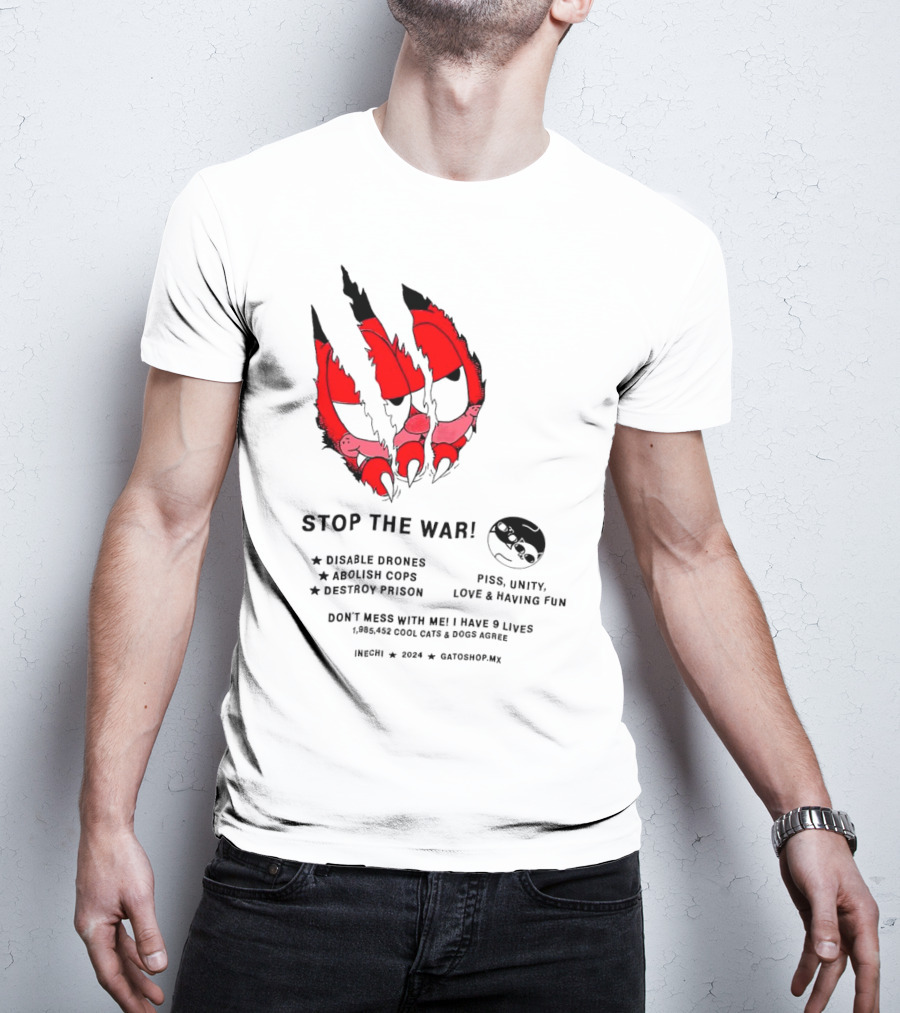 Garfield Stop The War Disable Drones Abolish Cops Destroy Prison Piss Unity Love Having Fun T-Shirt