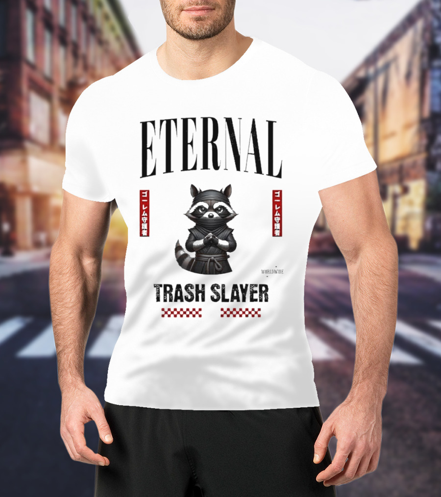 Eternal Ninja Trash Slayer Worldwide Raccoon T-Shirt