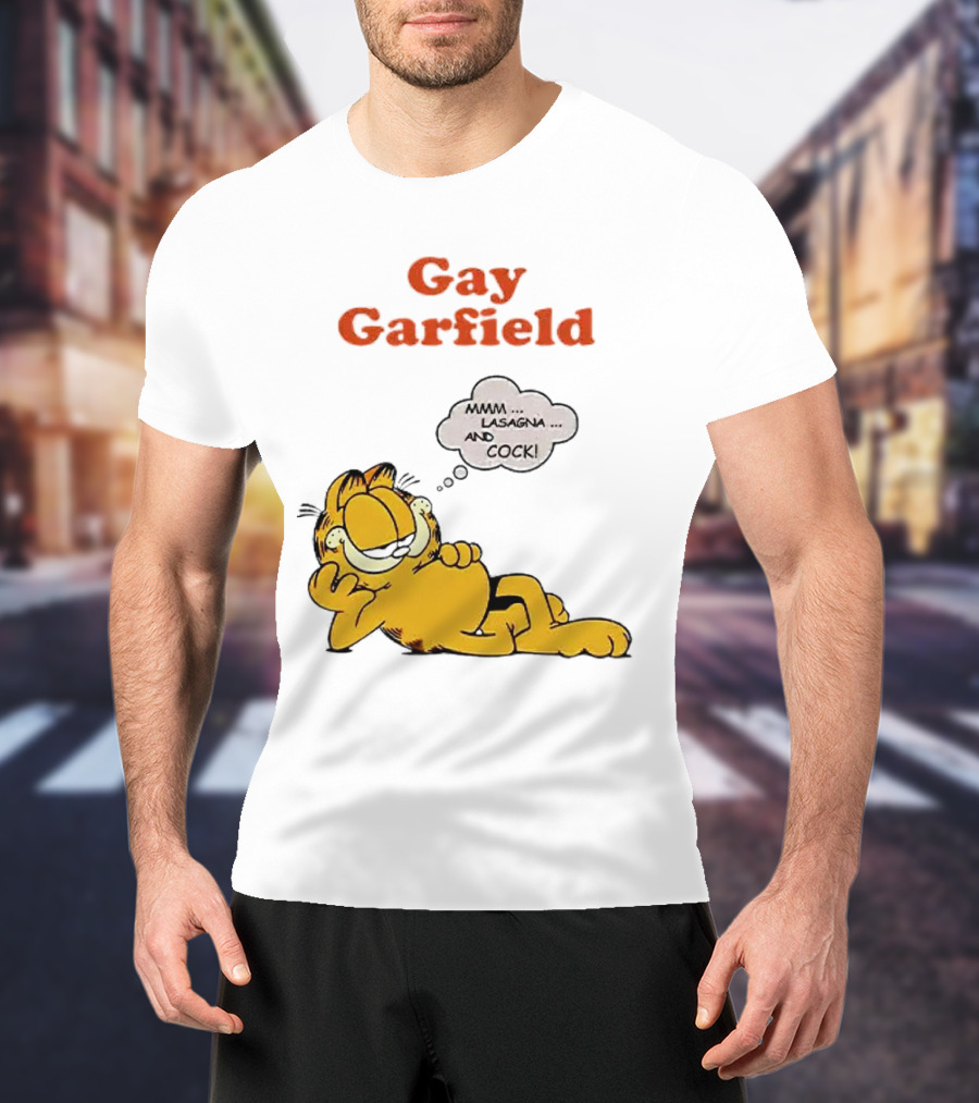 Gay Garfield Mmm Lasagna And Cock Meme T-Shirt