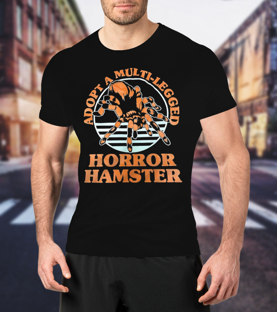 Adopt A Multi-Legged Horror Hamster Creepy Creature T-Shirt