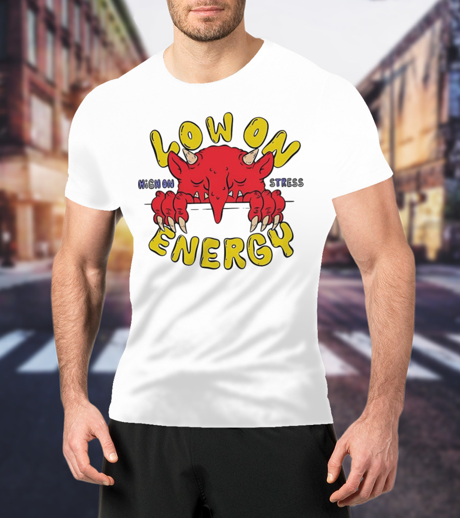 Low On Energy High On Stress Red Demon T-Shirt