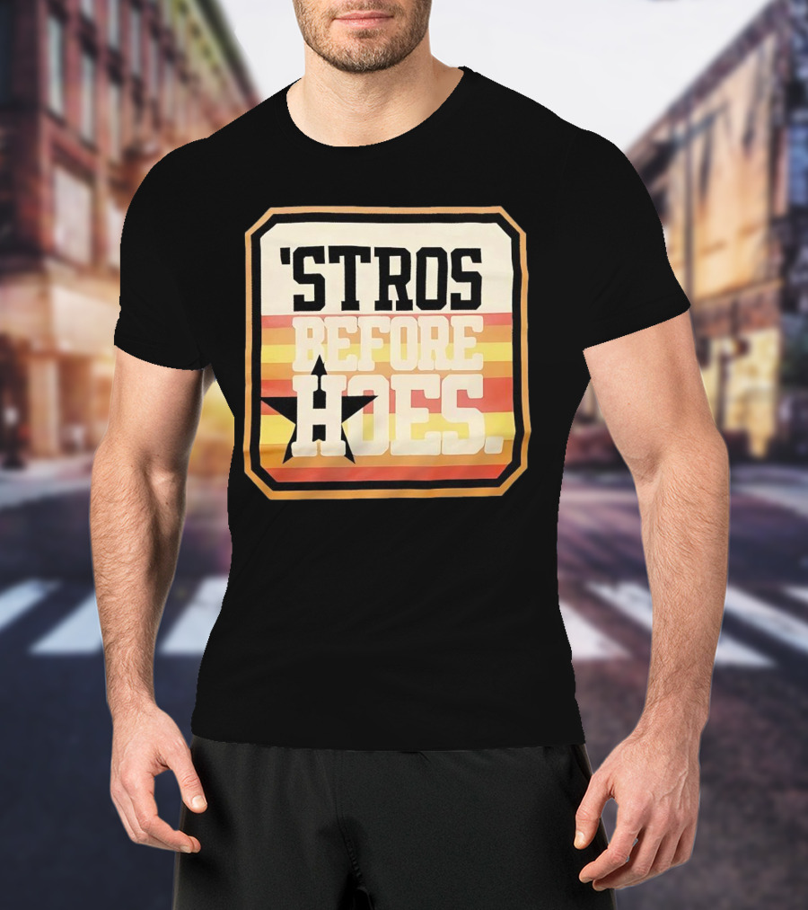 'Stros Before Hoes Houston Astros Star Retro T-Shirt