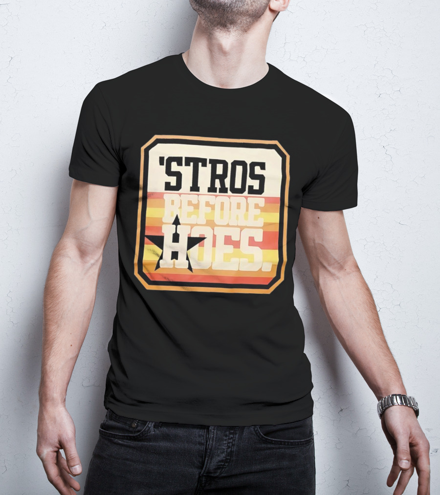 'Stros Before Hoes Houston Astros Star Retro T-Shirt