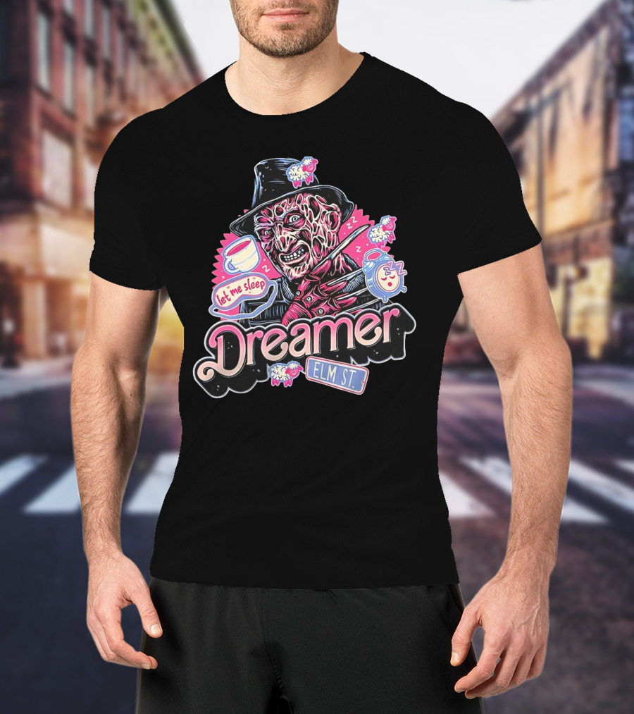 Freddy Krueger Dreamer Let Me Sleep Elm St T-Shirt