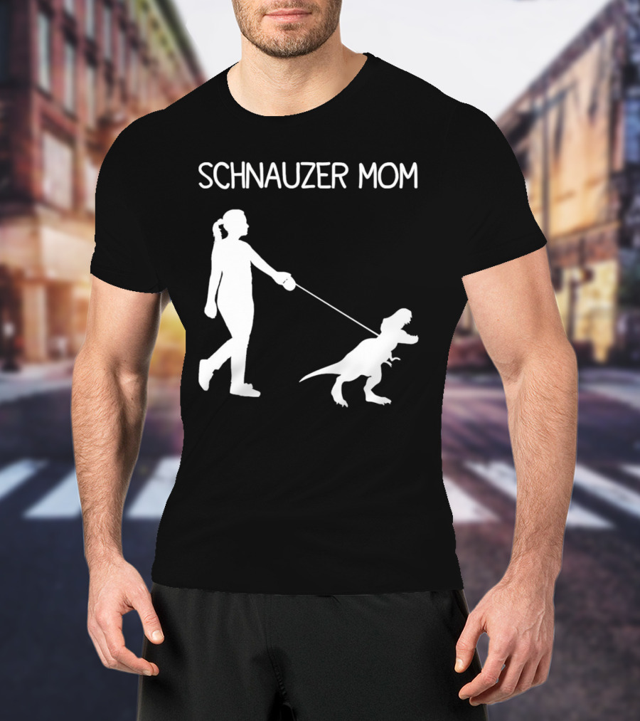 SCHNAUZER MOM T-REX WALKING T-Shirt