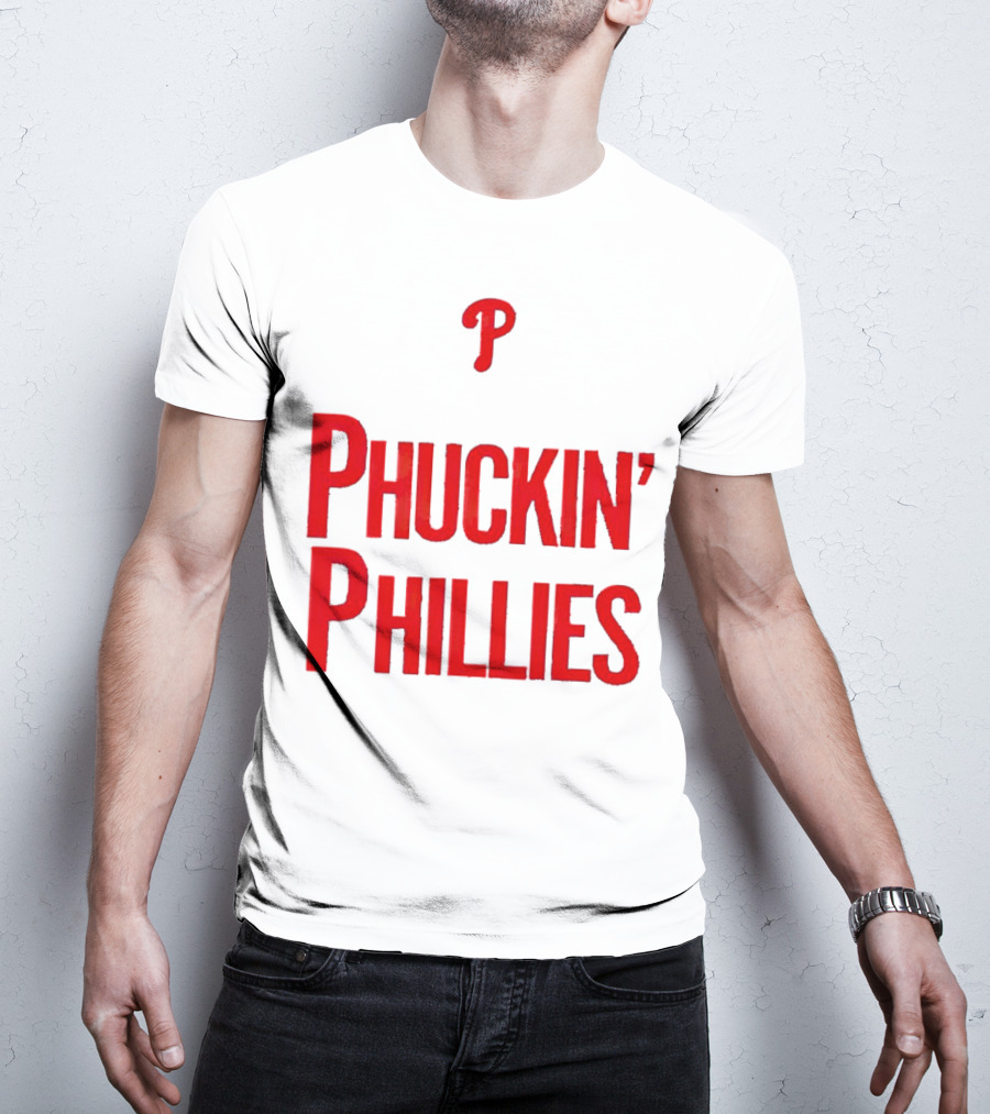 Philadelphia Phillies Phuckin' Phillies P T-Shirt