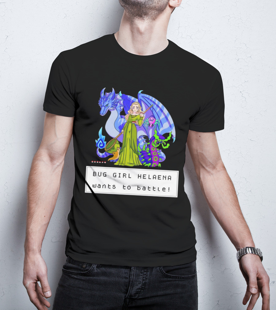Bug Girl Helaena With Dragon And Insects Wants To Battle T-Shirt