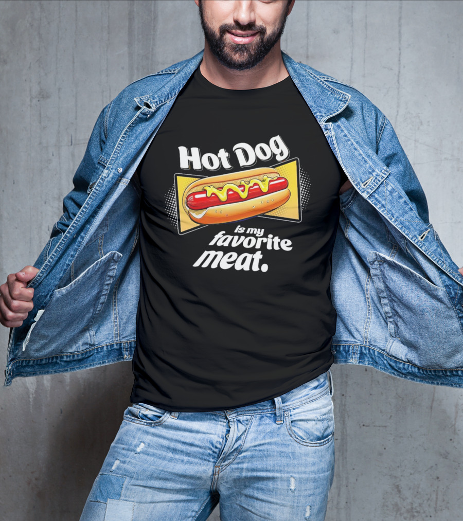 Hot Dog Is My Favorite Meat T-Shirt
