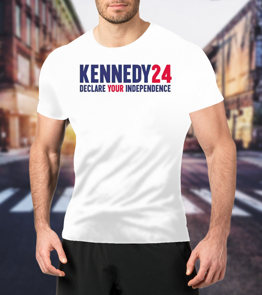 Kennedy 24 Declare Your Independence Bold Patriotic Message T-Shirt