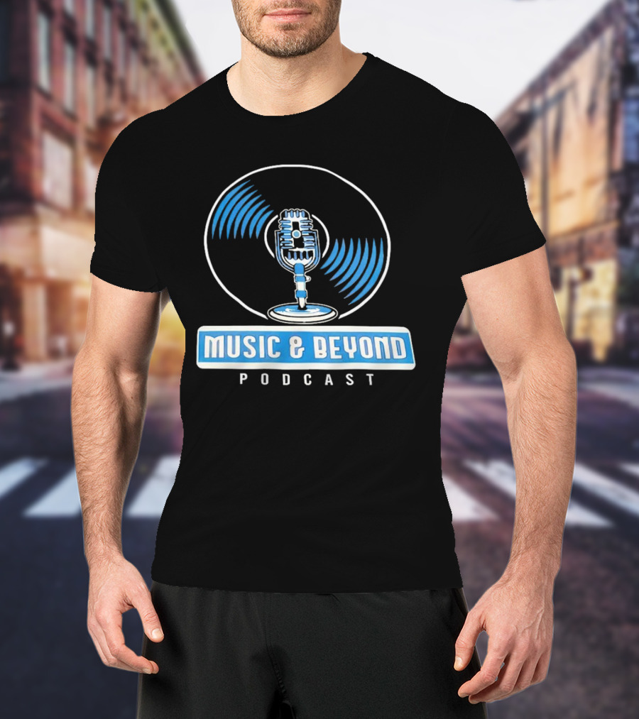 Music And Beyond Podcast Vinyl Microphone T-Shirt