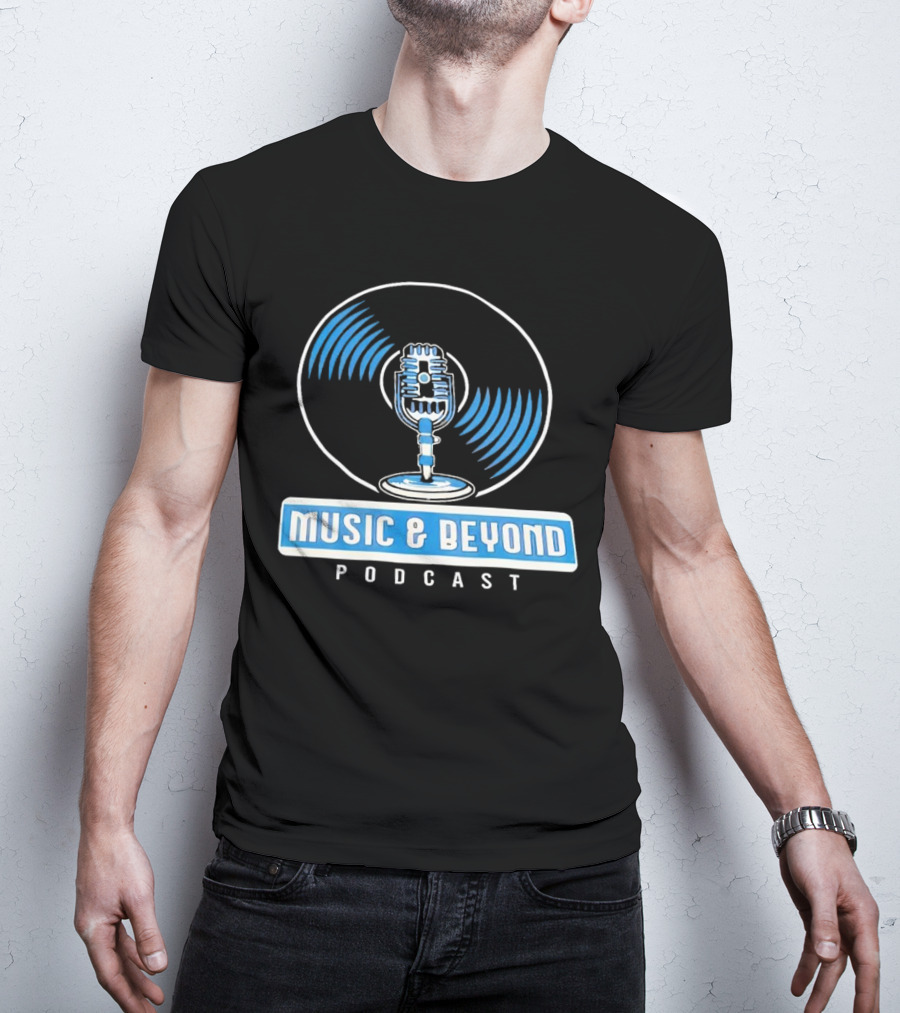 Music And Beyond Podcast Vinyl Microphone T-Shirt