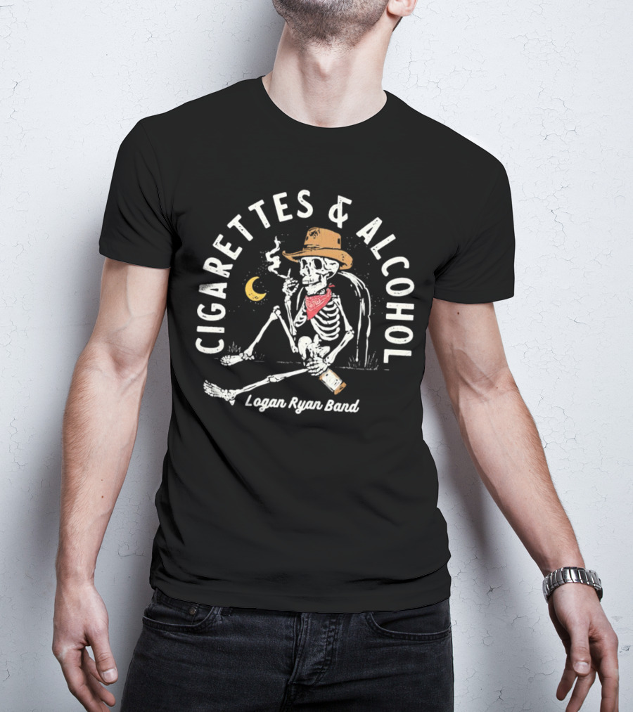 Logan Ryan Band Cigarettes And Alcohol Skeleton In Cowboy Hat Smoking With Bottle And Moon T-Shirt