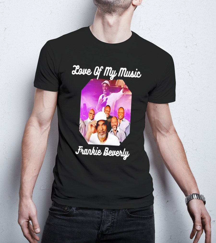 Love Of My Music Frankie Beverly Concert Band Image T-Shirt