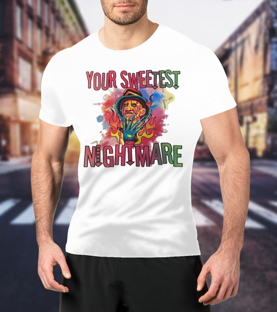 Your Sweetest Nightmare Freddy Krueger Halloween T-Shirt