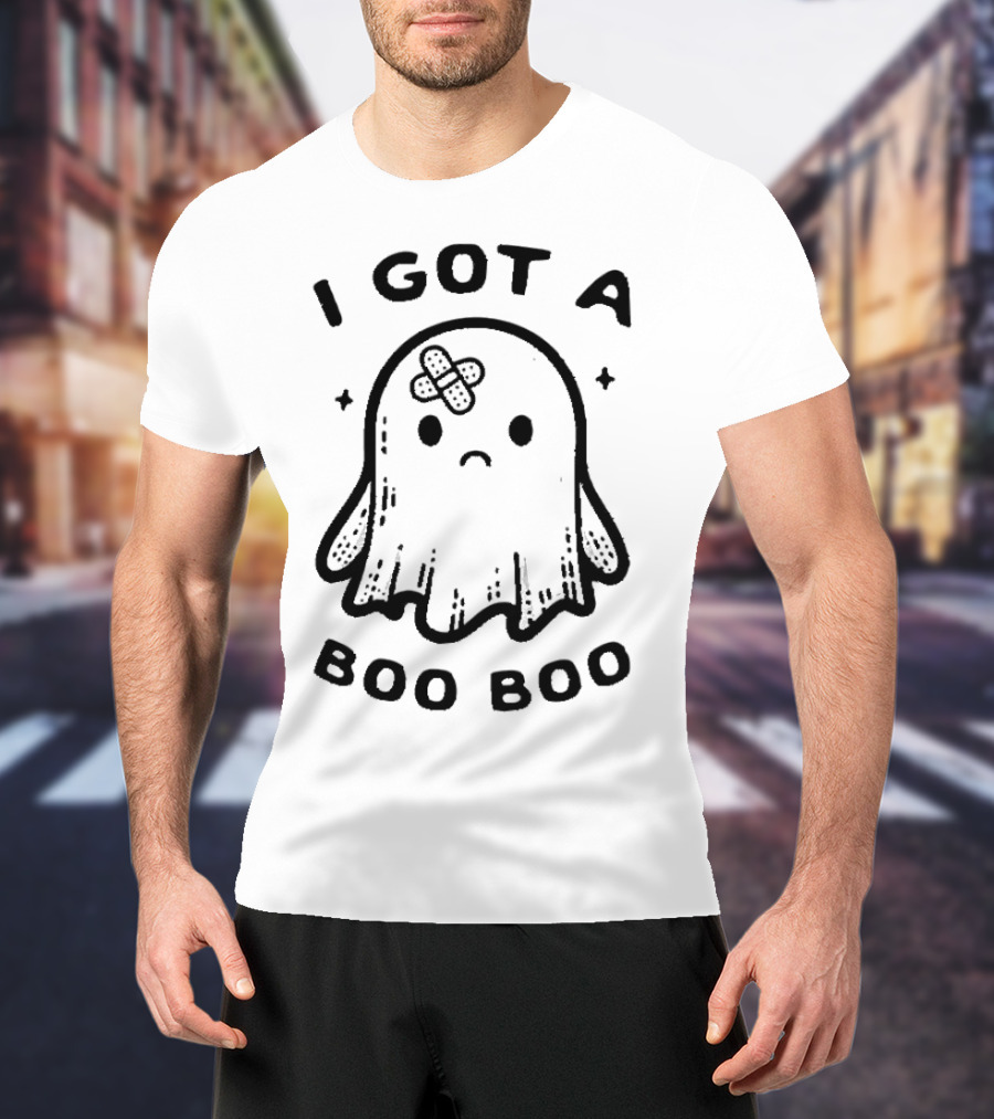 I Got A Boo Boo Ghost With Bandage On Head T-Shirt
