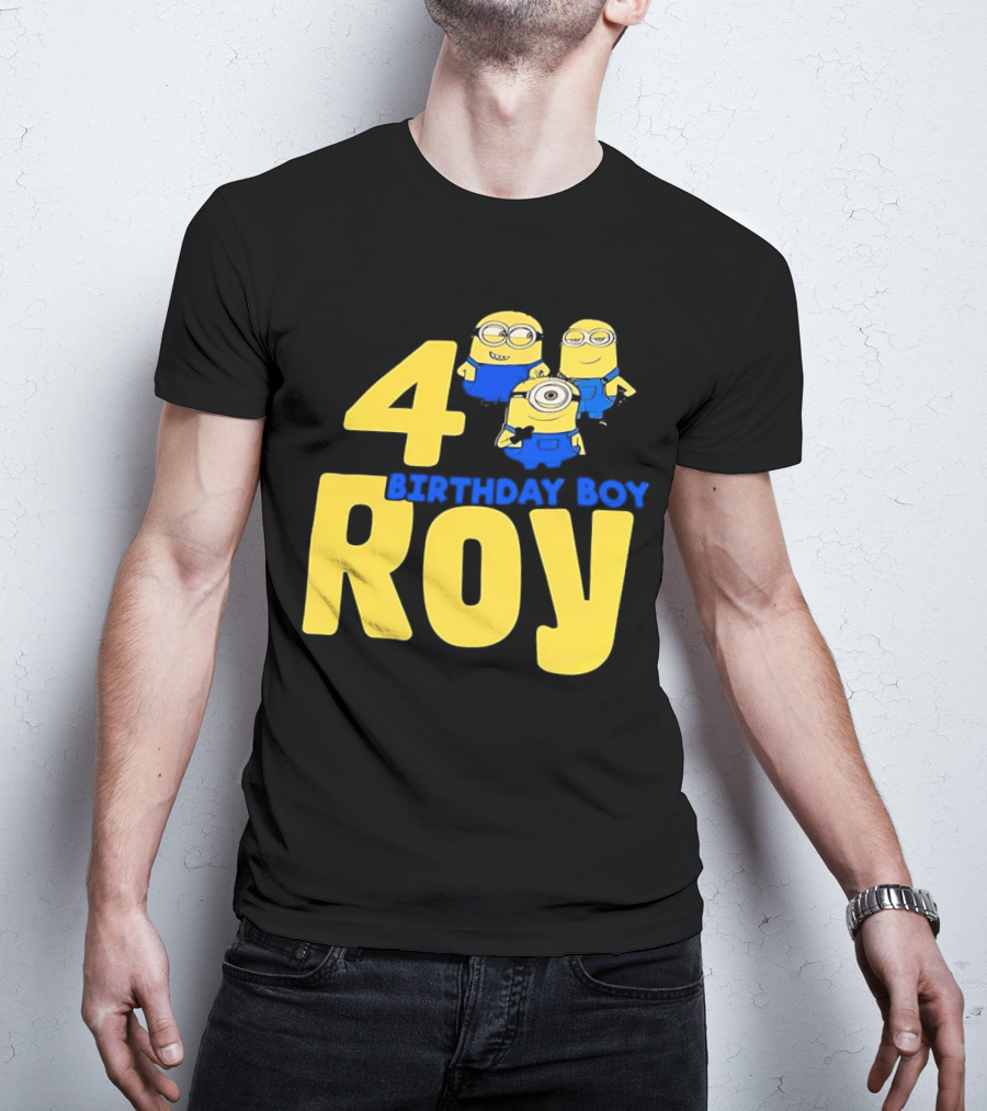 4 Birthday Boy Roy Minions T-Shirt
