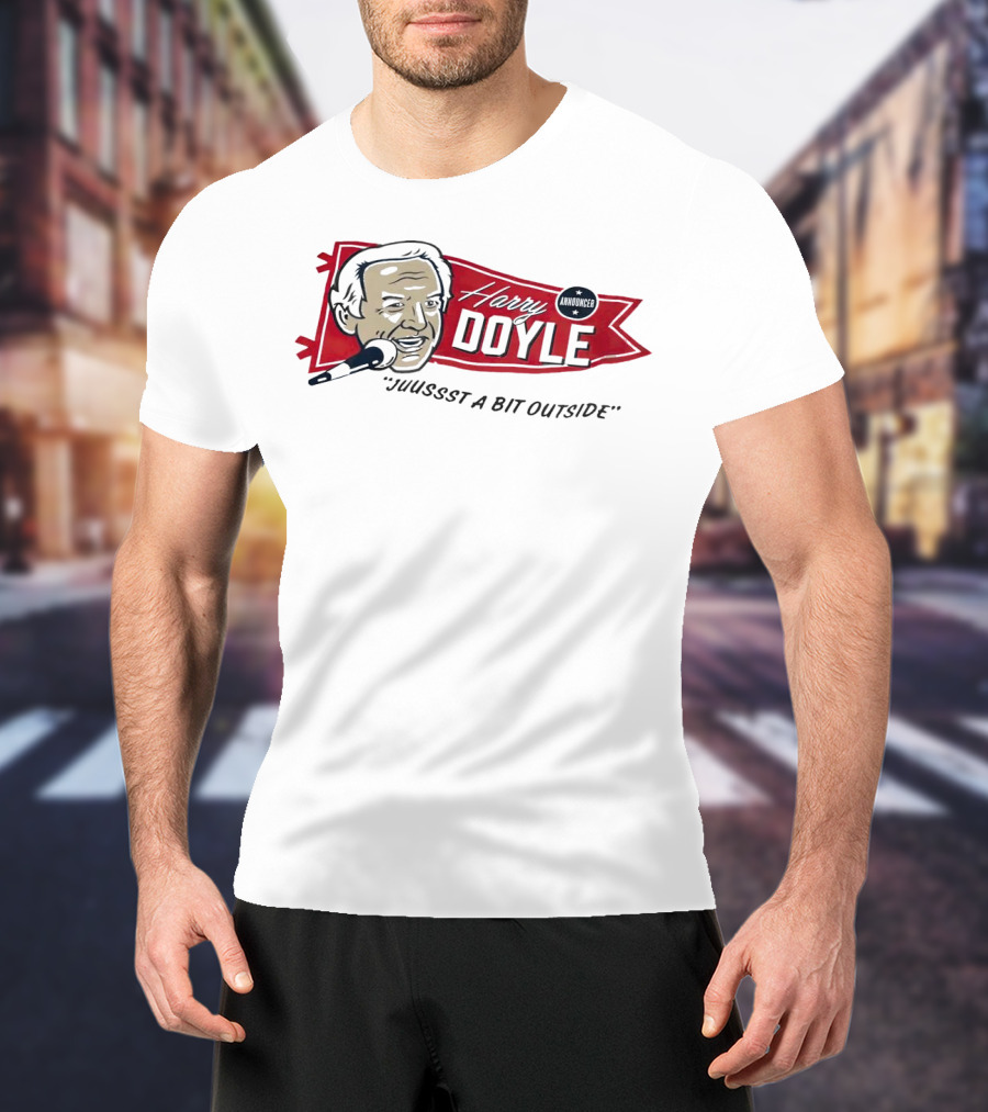 Harry Doyle Juussst A Bit Outside T-Shirt