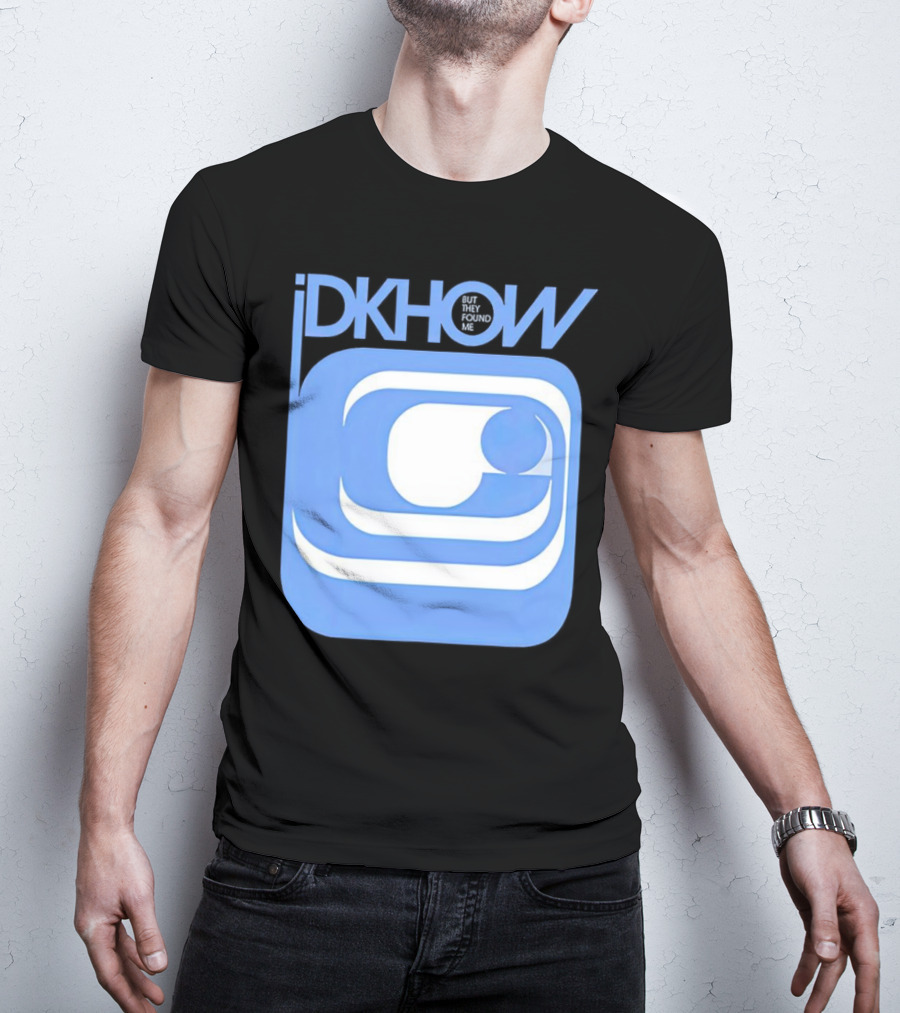 IDKHOW But They Found Me Retro T-Shirt