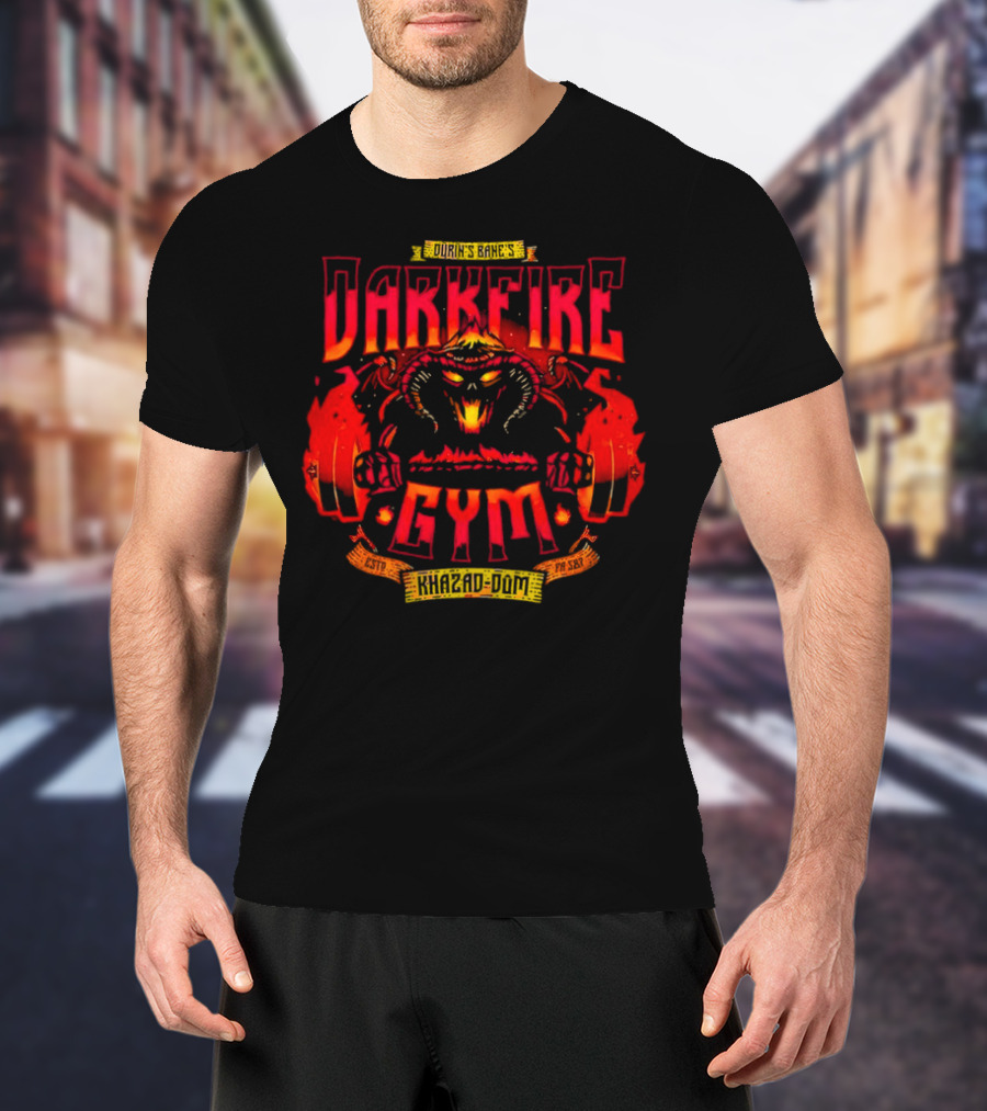 Durin’s Bane Darkfire Gym Khazad-Dum Lord Of The Rings Fitness T-Shirt