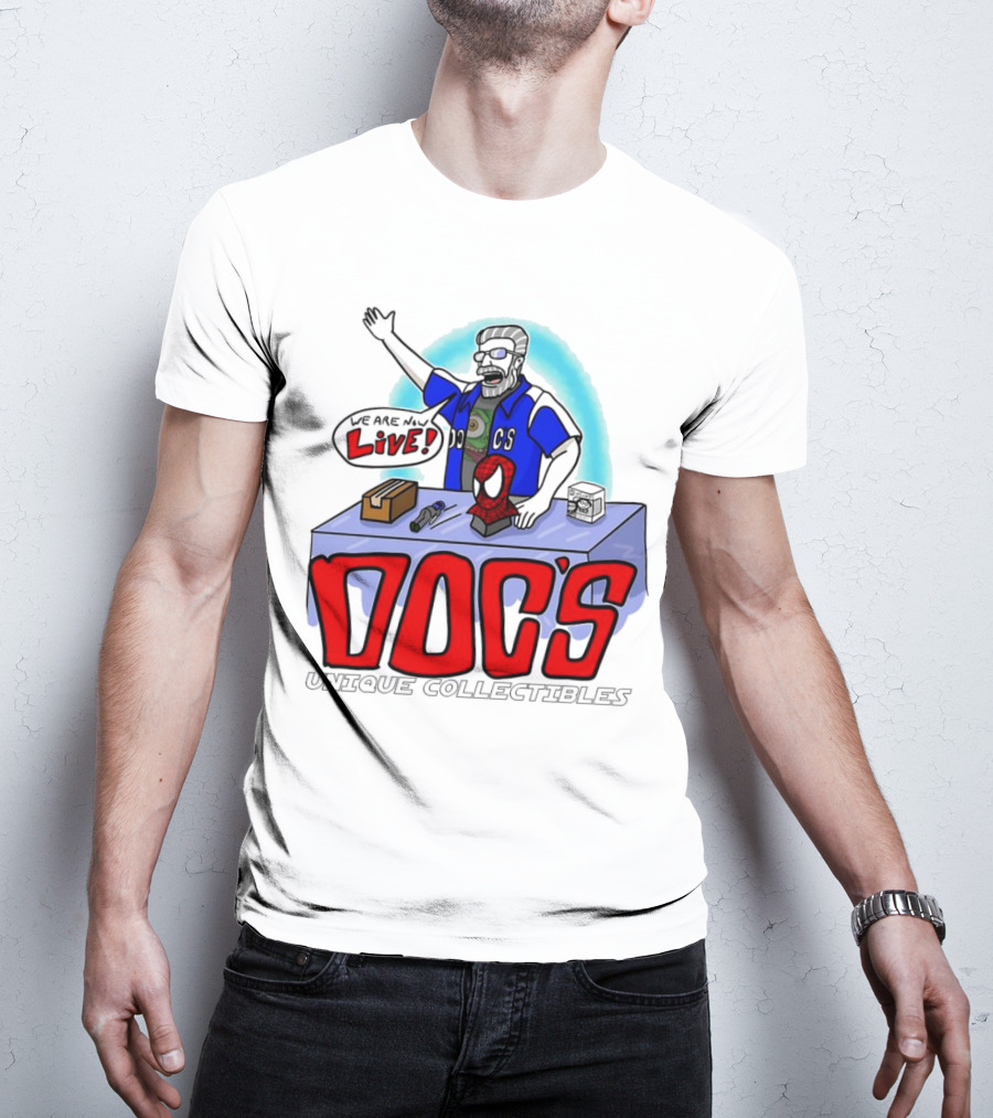 Doc's Unique Collectibles We Are Now Live T-Shirt