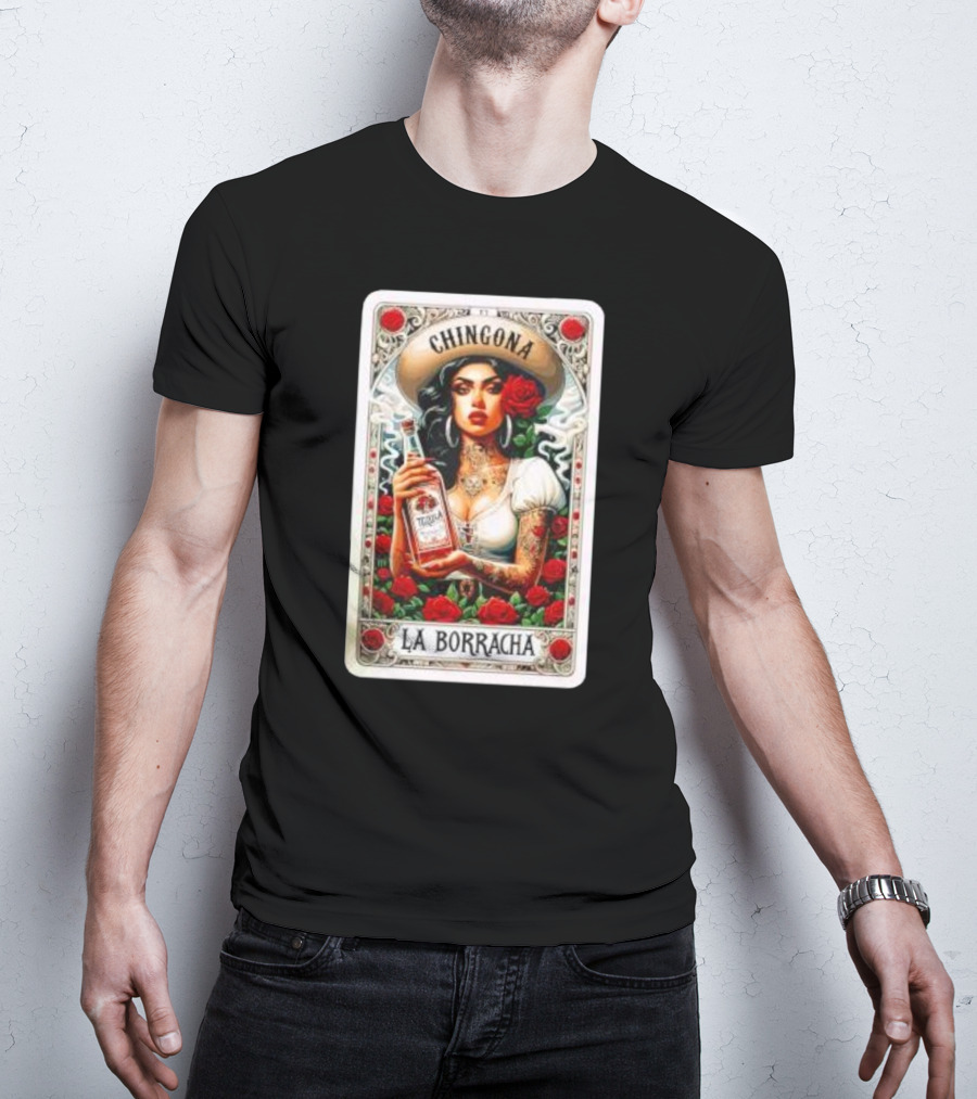 Chingona La Borracha Tequila Y Chisme Roses Tattoo Art Retro Style Woman T-Shirt