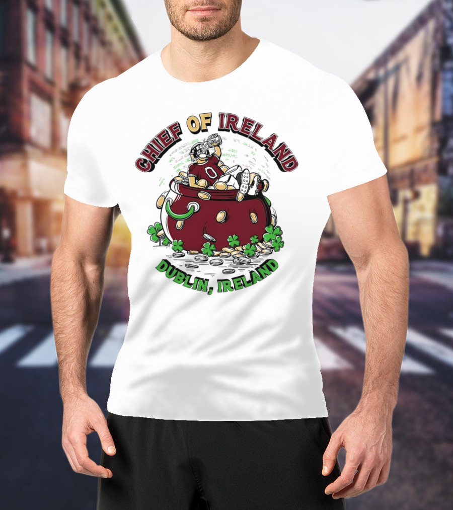 Chief Of Ireland Dublin Ireland Pot Of Gold And Shamrock-Themed T-Shirt