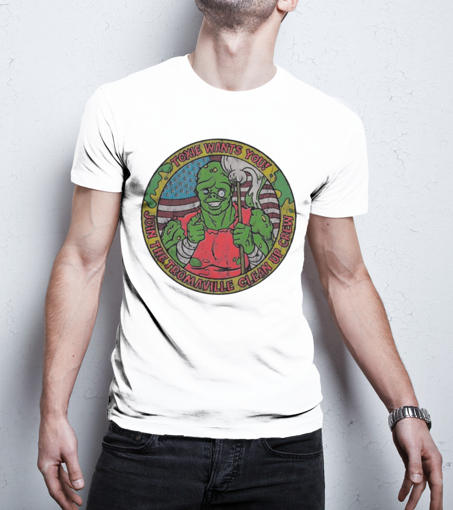 Toxie Wants You Join The Tromaville Clean Up Crew American Flag Background T-Shirt