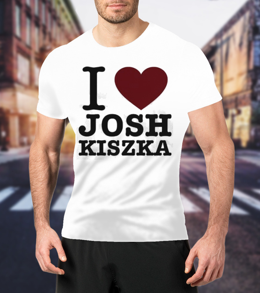 I Heart Josh Kiszka T-Shirt