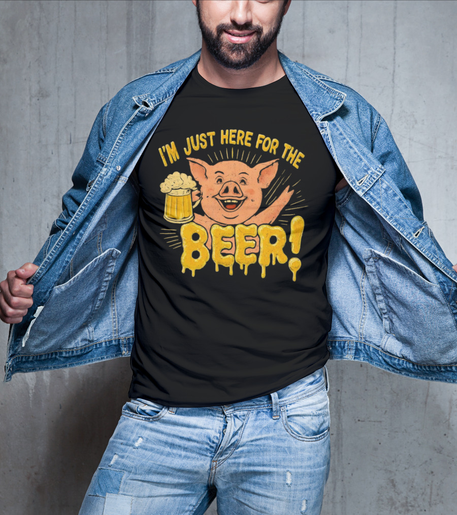 I’m Just Here For The Beer Pig With Beer Mug T-Shirt
