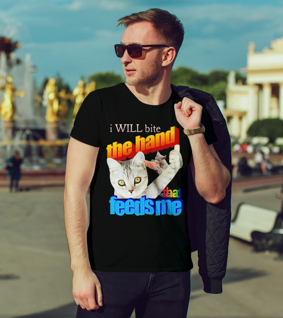 I WILL Bite The Hand That Feeds Me Cat T-Shirt