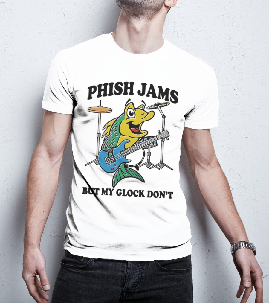 Phish Jams But My Glock Don’t Fish Guitar Drums Cartoon T-Shirt