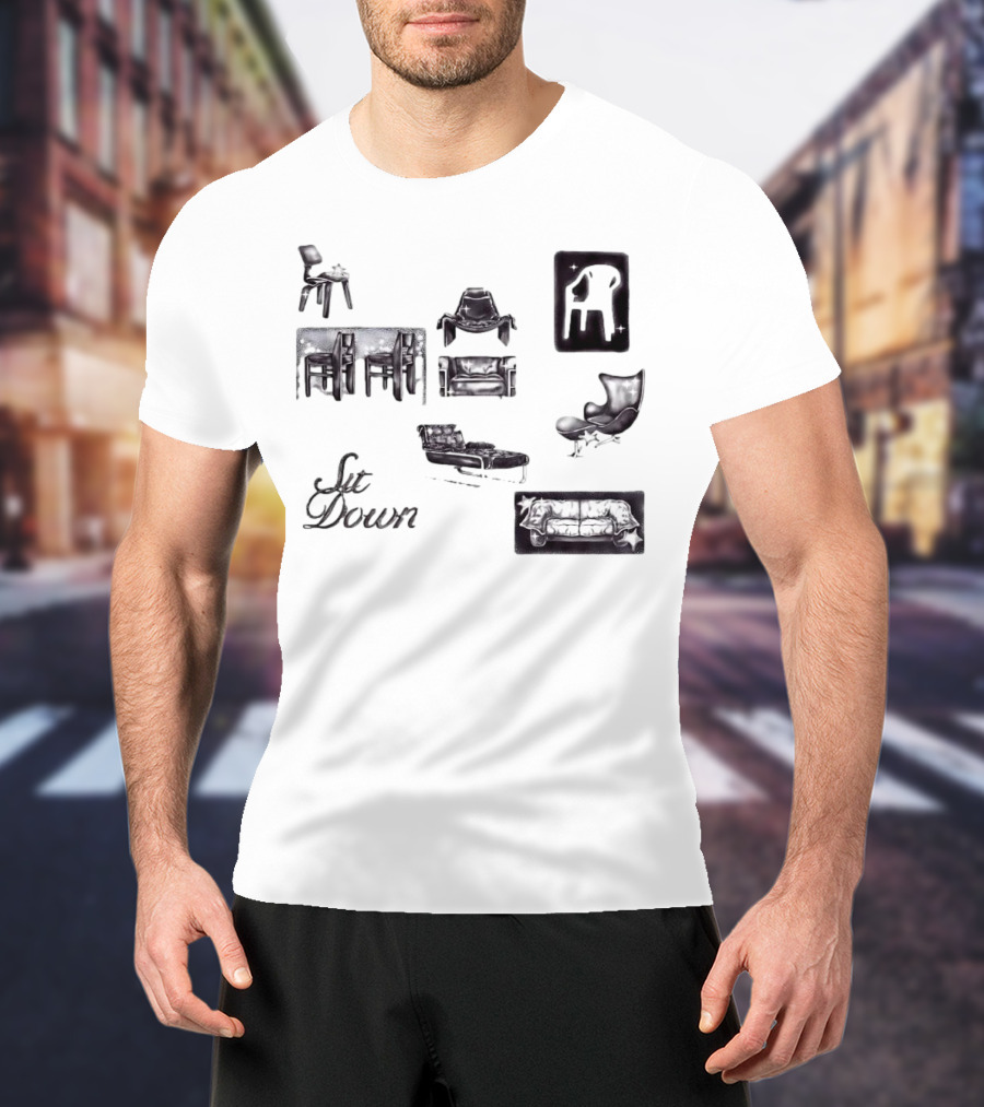 Sit Down More Chairs Armchair Couch T-Shirt
