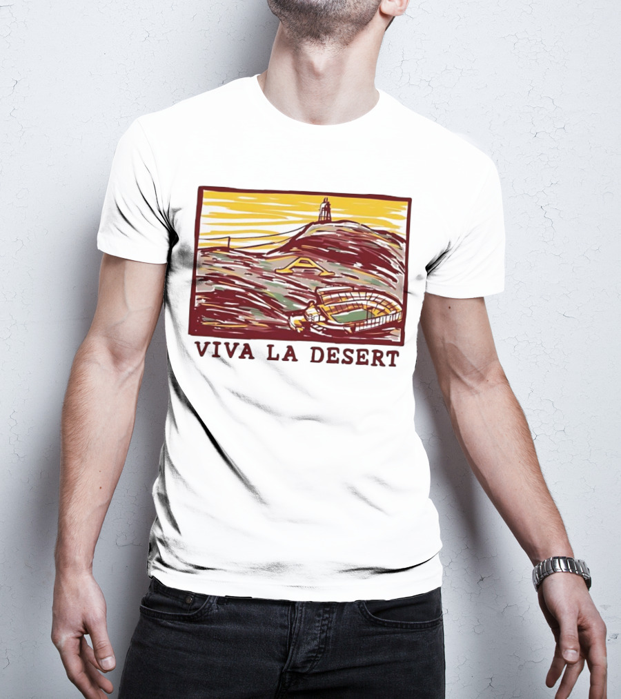 Viva La Desert Desert Stadium Arena Landmark Hilltop Stadium T-Shirt